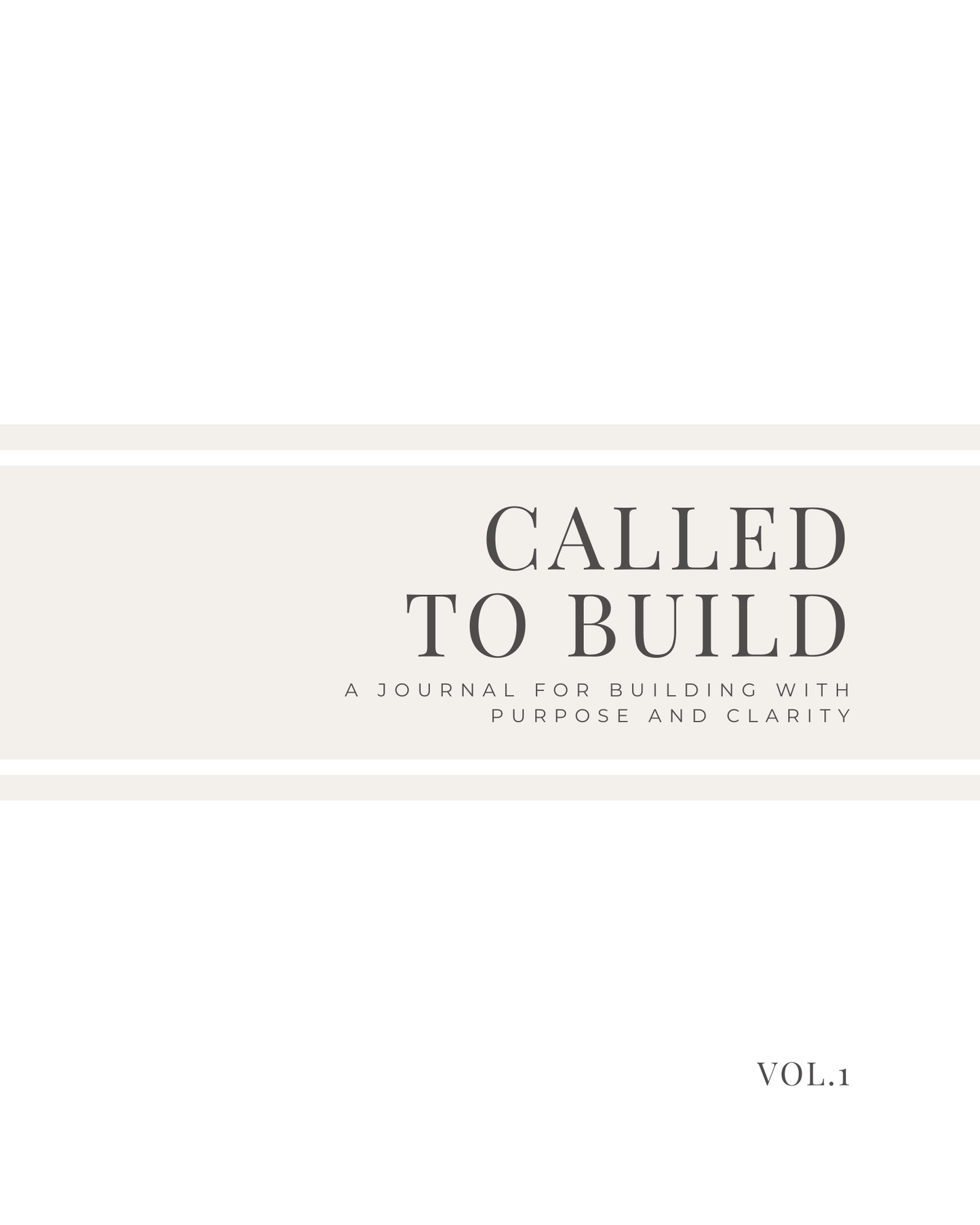 Called To Build Journal