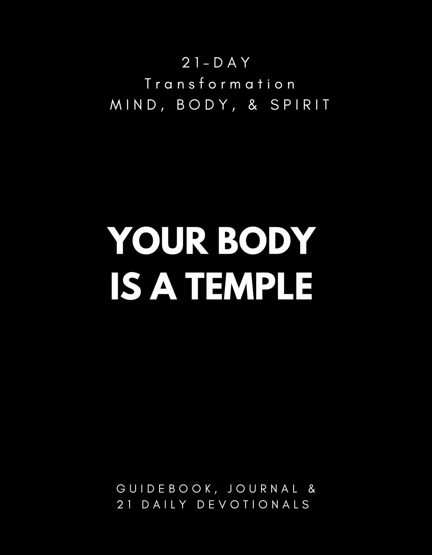Your Body is a Temple Mens Journal & Devotional